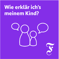 Cover: FAZ - WIE ERKLÄR ICH'S MEINEM KIND?